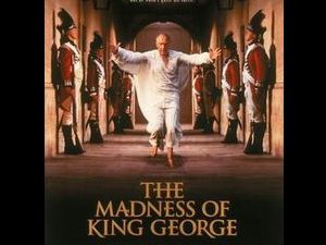 The Madness of King George - London